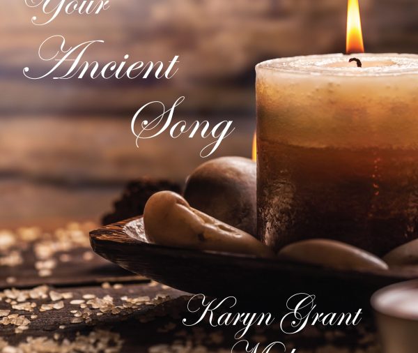 Your Ancient Song ( 7 Seasons of Grievin…) Meditations