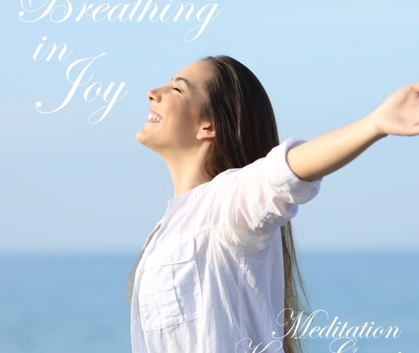 Breathing In Joy