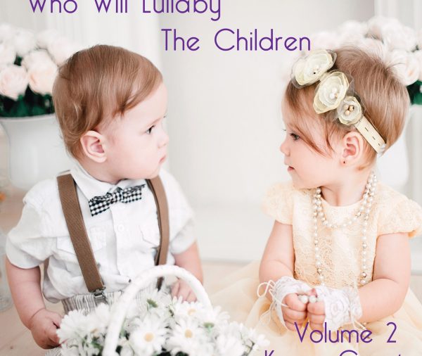 Arise, Child, VictoriousWho Will Lullaby T…Vocals part 1