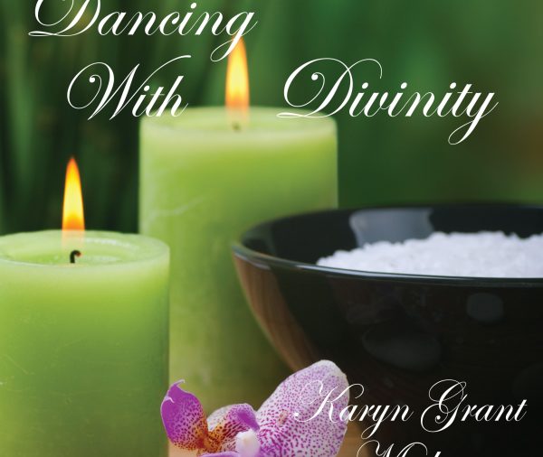 Dancing With Divinity - Divine Essence Complete