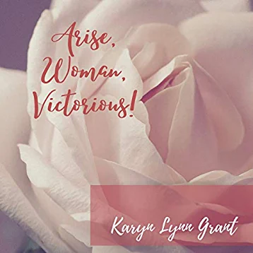 Arise, Woman, Victorious