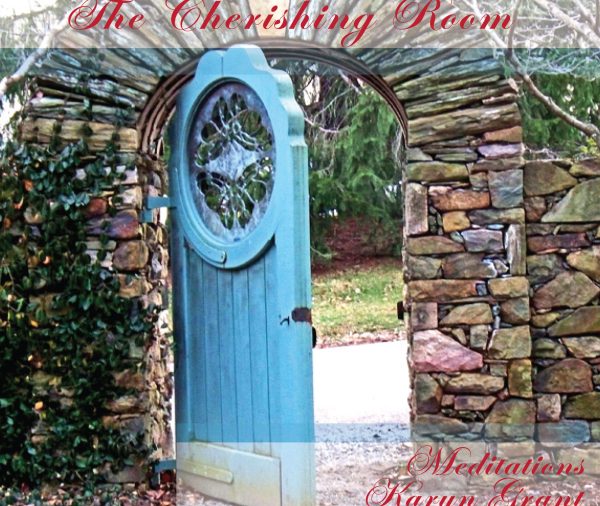 The Cherishing Room Meditations