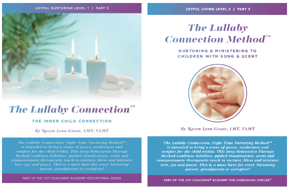 The Lullaby Connection Level 1 & Level 2 by Karyn Lynn Grant, LMT